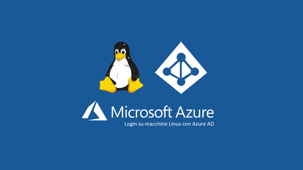 Effettuare il Login su macchine Linux con Azure AD - ICT Power