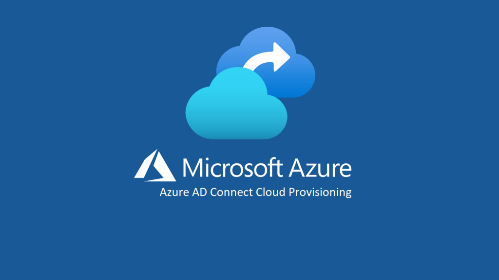 Configurare Azure AD Connect Cloud Provisioning (Cloud Sync) - ICT Power