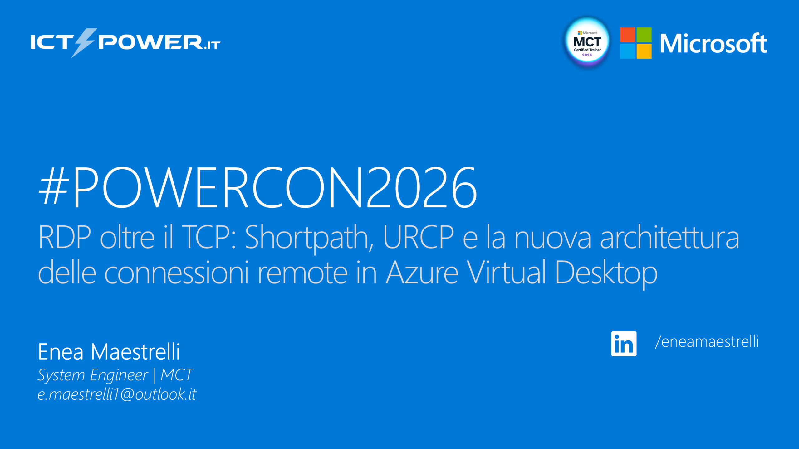 RDP oltre il TCP: Shortpath, URCP e la nuova architettura delle connessioni remote in Azure Virtual Desktop | Enea Maestrelli – Microsoft MCT