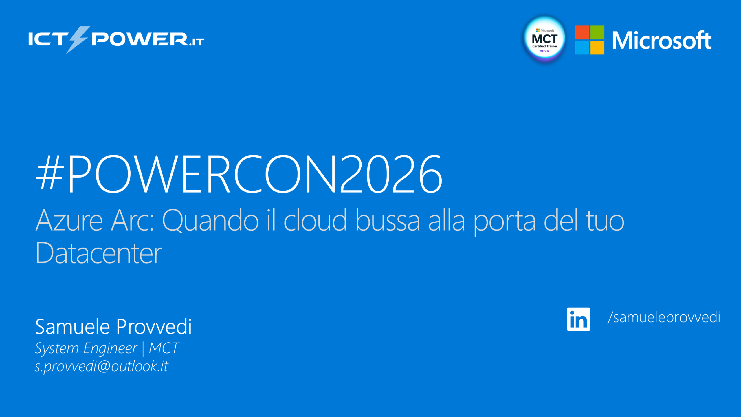 Azure Arc: quando il cloud bussa alla porta del tuo datacenter | Samuele Provvedi – Microsoft MCT